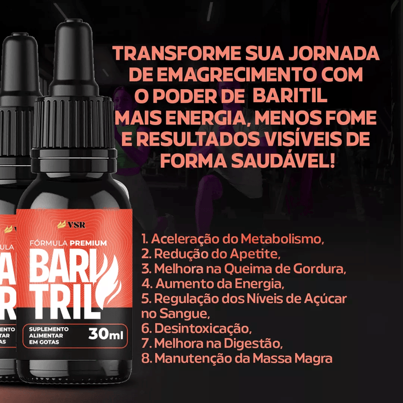 Baritril 30ml - Seu emagrecedor natural - Compre 1 Leve 2 + Frete Grátis